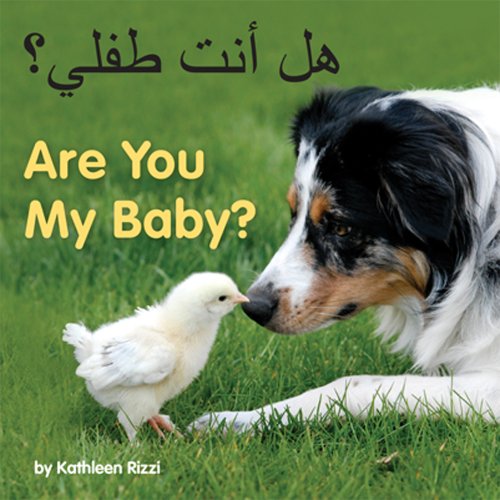 Are You My Baby? (Arabic/Eng) (Arabic Edition) by Kathleen Rizzi