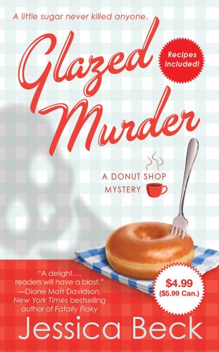 Glazed Murder: A Donut Shop Mystery by Jessica Beck