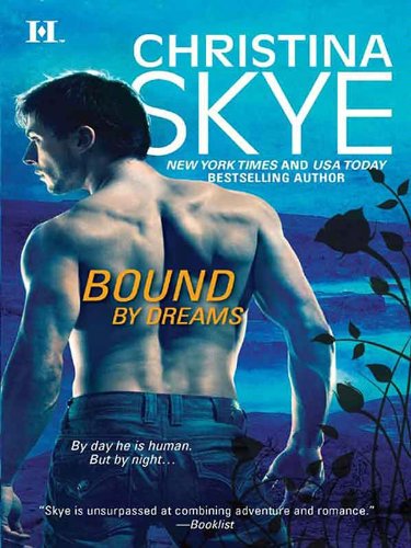 Bound by Dreams by Christina Skye