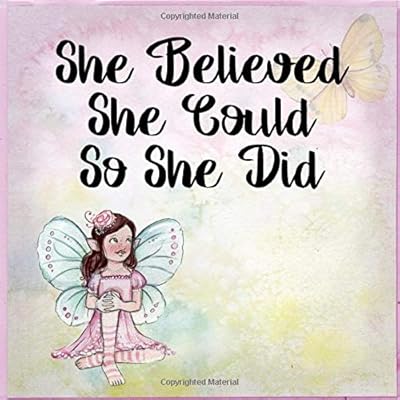 She Believed She Could So She Did (Blank Sketch Books)