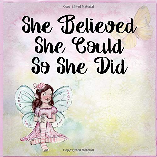 She Believed She Could So She Did (Blank Sketch Books) by Active Imagination Journals