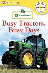DK Readers L0: John Deere: Busy Tractors, Busy Days