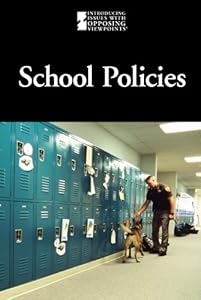 School Policies (Introducing Issues with Opposing Viewpoints) (English and English Edition)