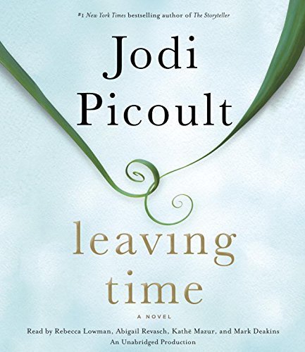 Leaving Time: A Novel by Jodi Picoult