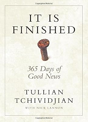 It Is Finished: 365 Days of Good News