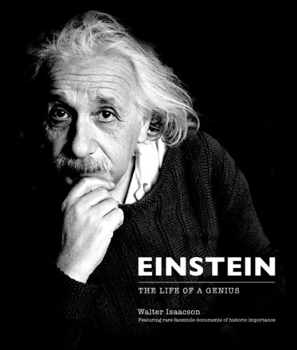 Einstein: The Life of a Genius by Walter Isaacson