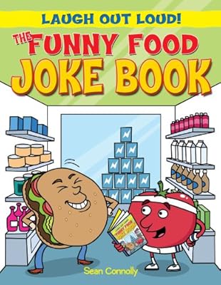 The Funny Food Joke Book