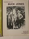 Photostory of Buck Jones