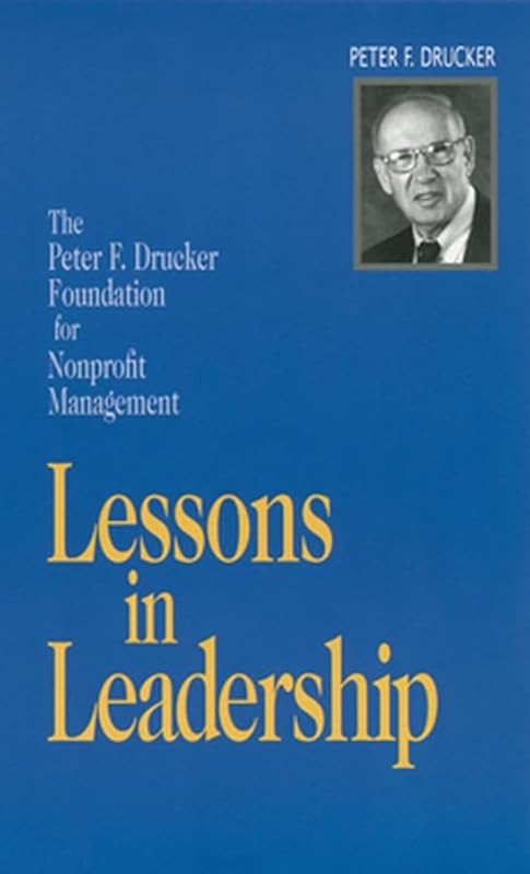 Lessons In Leadership; Video [VHS] by The Peter F. Drucker Foundation