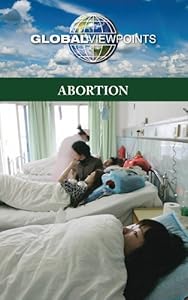 Abortion (Global Viewpoints)