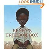 Henry's Freedom Box: A True Story from the Underground Railroad