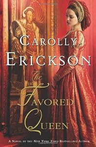 The Favored Queen: A Novel of Henry VIII's Third Wife