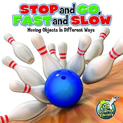 Stop and Go, Fast and Slow: Moving Objects in Different Ways