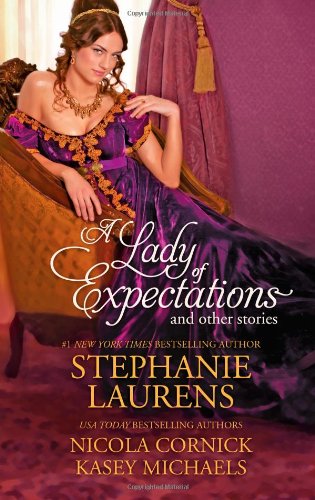 A Lady of Expectations and Other Stories: A Lady of Expectations\The Secrets of a Courtesan\How to Woo a Spinster by Kasey Michaels