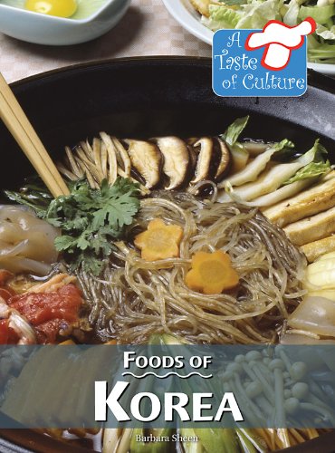 Foods of Korea by Barbara Sheen