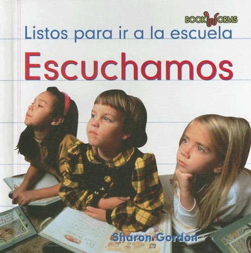 Escuchamos/ We Listen (Bookworms) (Spanish Edition) by Sharon Gordon