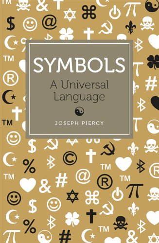 Symbols: A Universal Language by Joseph Piercy