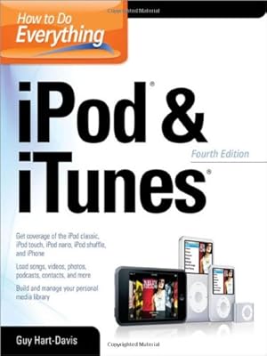 How to Do Everything with iPod & iTunes, 4th Ed.