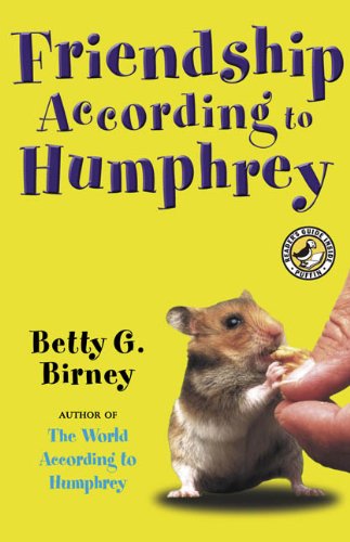 Friendship according to Humphrey by Betty G Birney