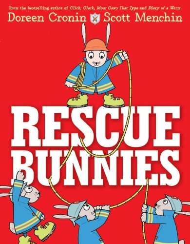 Rescue Bunnies by Doreen Cronin