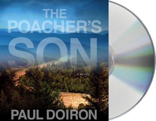 The Poacher's Son by Paul Doiron