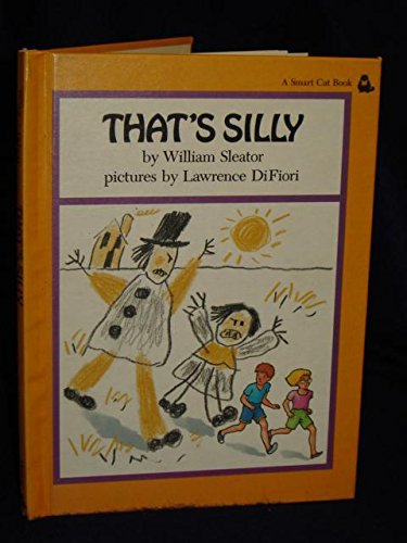That's Silly: 2 (Smart Cat Book) by William Sleator