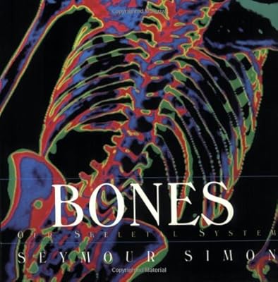 Bones: Our Skeletal System