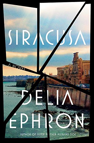 Siracusa by Delia Ephron
