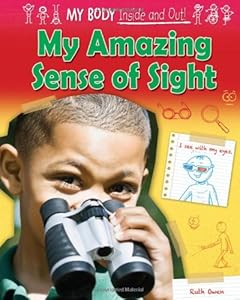My Amazing Sense of Sight