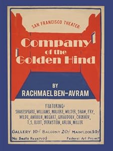 San Francisco Theater: Company of the Golden Hind by Rachmael Ben-Avram