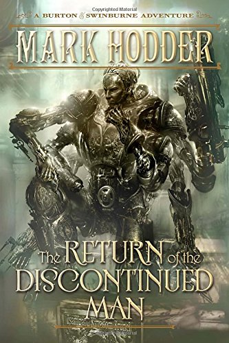 The Return of the Discontinued Man by Mark Hodder