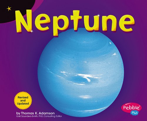 Neptune: Revised Edition (Pebble Plus) by Thomas K.
