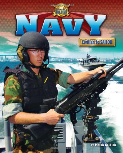 Navy: Civilian to Sailor by Meish Goldish