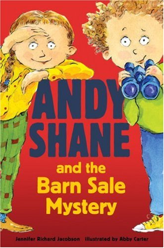 Andy Shane and the Barn Sale Mystery by Jennifer Richard Jacobson                       ,