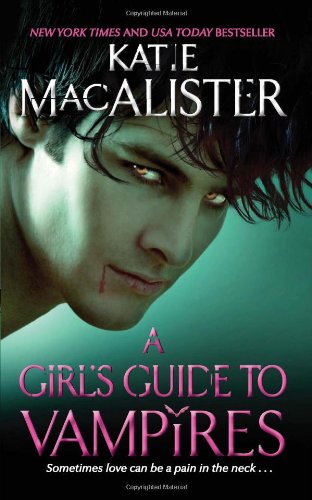 A Girl's Guide to Vampires by Katie MacAlister