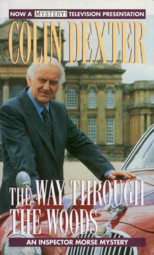 The Way Through the Woods (Inspector Morse) by Colin Dexter