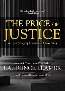 The Price of Justice: A True Story of Greed and Corruption