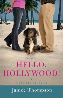Hello, Hollywood!: A Novel