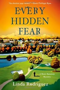 Every Hidden Fear: A Skeet Bannion Mystery