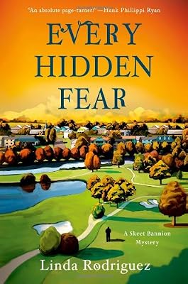 Every Hidden Fear: A Skeet Bannion Mystery