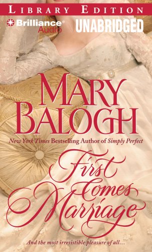 First Comes Marriage (Huxtable Series) by Mary Balogh