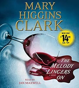 The Melody Lingers On by Mary Higgins Clark