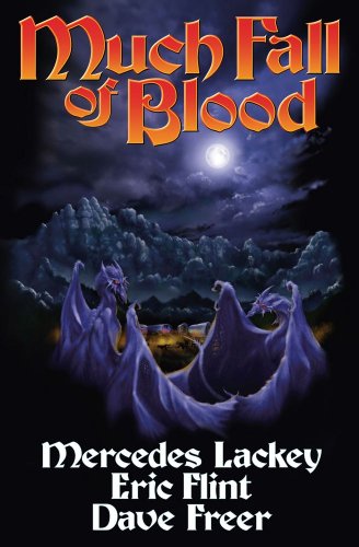 Much Fall of Blood: N/A (Heirs of Alexandria) by Mercedes Lackey