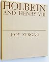Holbein and Henry VIII (Studies in British art)
