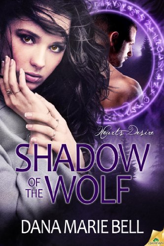 Shadow of the Wolf (Heart's Desire) by Dana Marie Bell