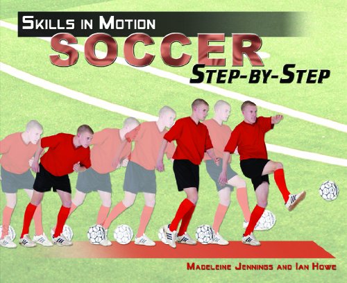 Soccer Step-by-Step by Madeleine Jennings