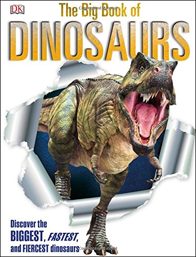The Big Book of Dinosaurs by DK Publishing
