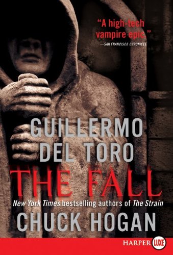 The Fall LP: Book Two of the Strain Trilogy by Chuck Hogan