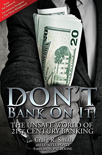 Don't Bank On It!: The Unsafe World of 21st Century Banking by Craig Smith 
			
			
		
		
		
       	 
       		
       			,