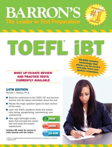 Barron's TOEFL iBT with Audio CDs and CD-ROM, 14th Edition by Pamela Sharpe Ph.D.